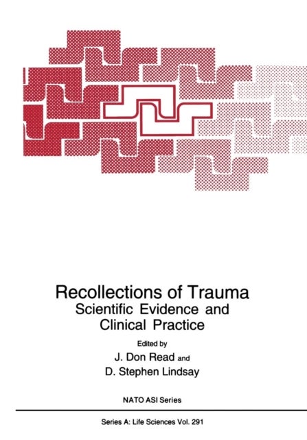 Recollections of Trauma - Scientific Evidence and Clinical Practice