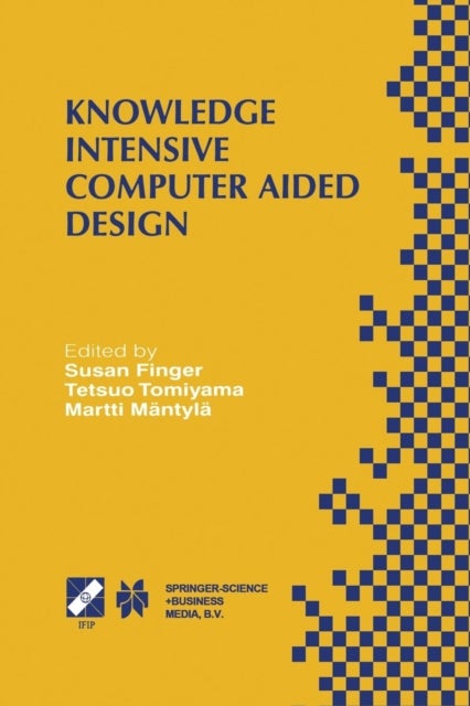 Knowledge Intensive Computer Aided Design - IFIP TC5 WG5.2 Third Workshop on Knowledge Intensive CAD December 1–4, 1998, Tokyo, Japan