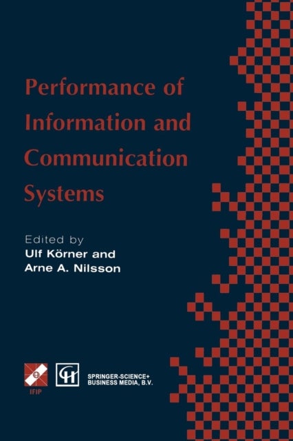 Performance of Information and Communication Systems - IFIP TC6 / WG6.3 Seventh International Conference on Performance of Information and Communication Systems (PICS ’98) 25–28 May 1998, Lund, Sweden