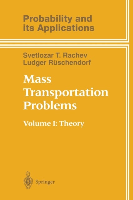 Mass Transportation Problems - Volume 1: Theory