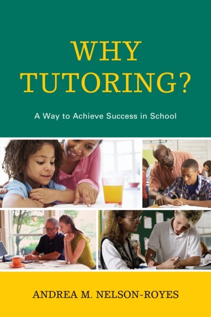 Why Tutoring? - A Way to Achieve Success in School