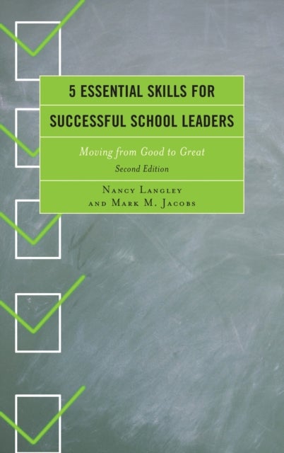5 Essential Skills for Successful School Leaders - Moving from Good to Great