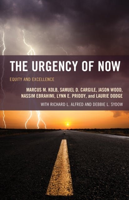 The Urgency of Now - Equity and Excellence
