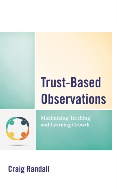 Trust-Based Observations - Maximizing Teaching and Learning Growth
