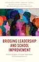 Bridging Leadership and School Improvement