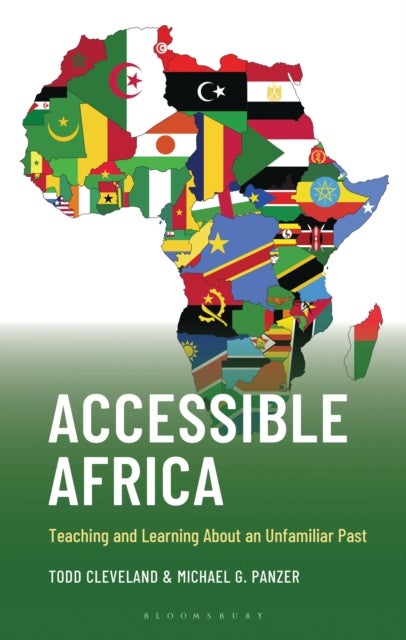 Accessible Africa - Teaching and Learning About an Unfamiliar Past