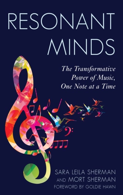 Resonant Minds - The Transformative Power of Music, One Note at a Time