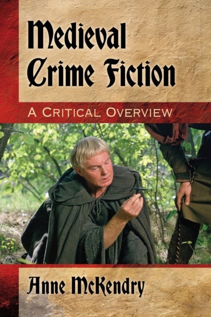 Medieval Crime Fiction - A Critical Overview