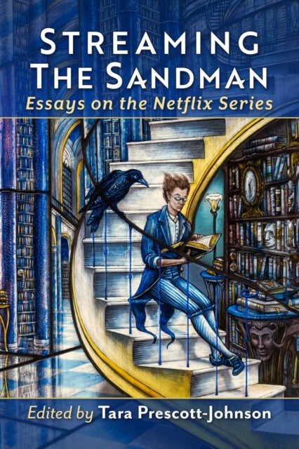 Streaming The Sandman - Essays on the Netflix Series