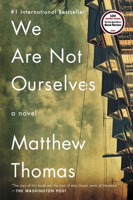 We Are Not Ourselves - A Novel