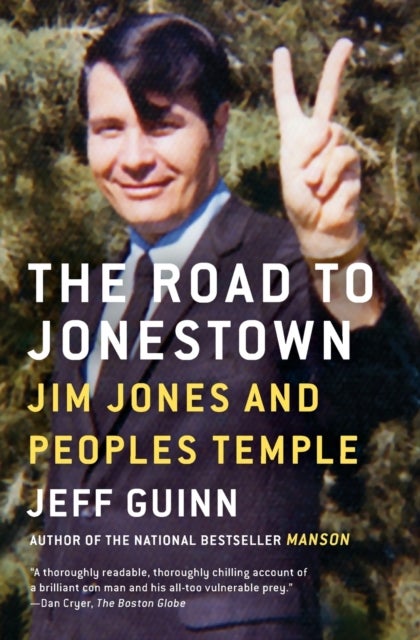 The Road to Jonestown - Jim Jones and Peoples Temple