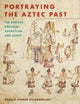 Portraying the Aztec Past