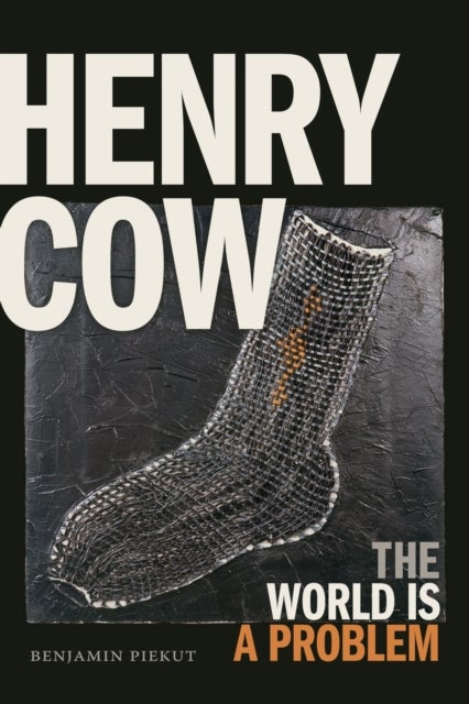 Henry Cow - The World Is a Problem