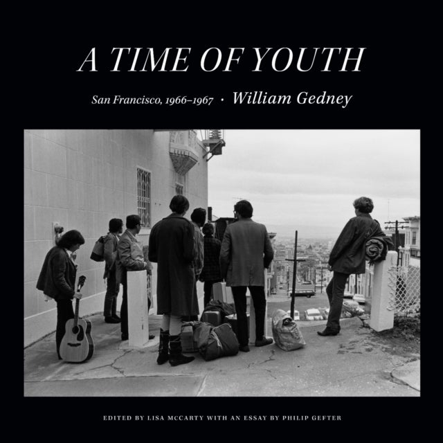 A Time of Youth - San Francisco, 1966–1967