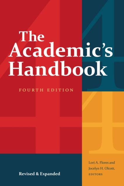 The Academic's Handbook, Fourth Edition - Revised and Expanded