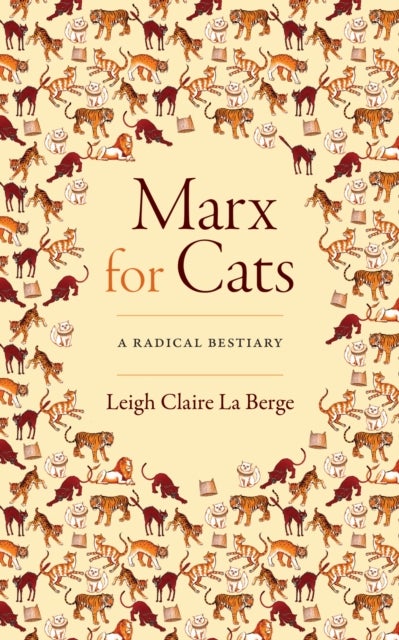 Marx for Cats - A Radical Bestiary