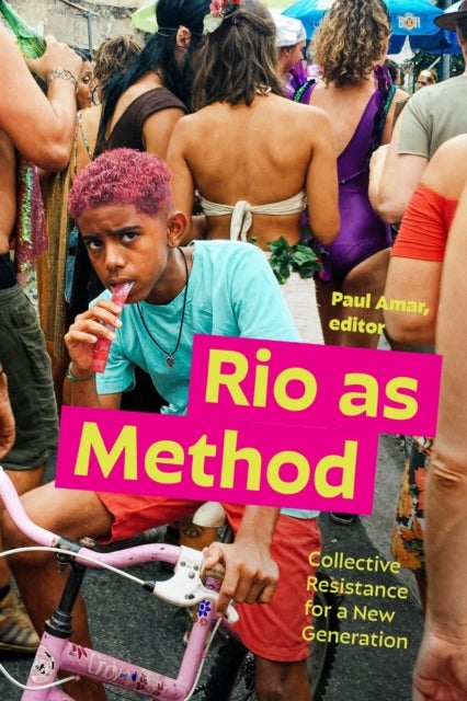 Rio As Method - Collective Resistance for a New Generation