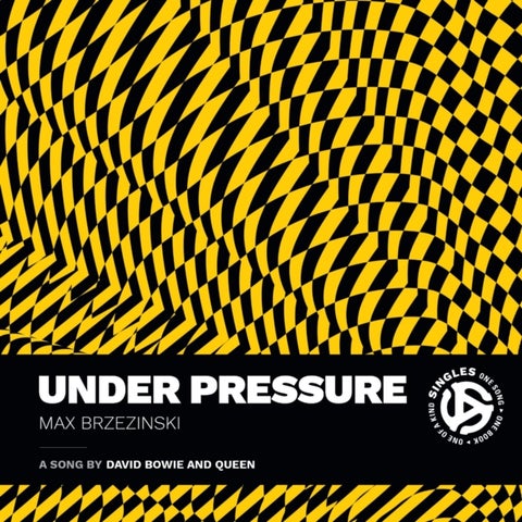 Under Pressure - A Song by David Bowie and Queen