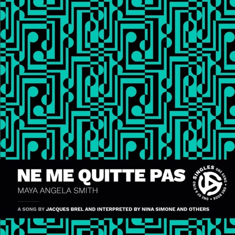 Ne Me Quitte Pas - A Song by Jacques Brel and Interpreted by Nina Simone and Others