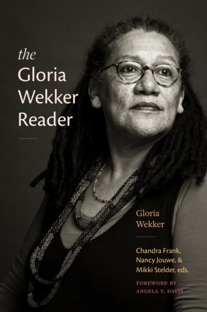 The Gloria Wekker Reader