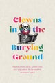 Clowns in the Burying Ground