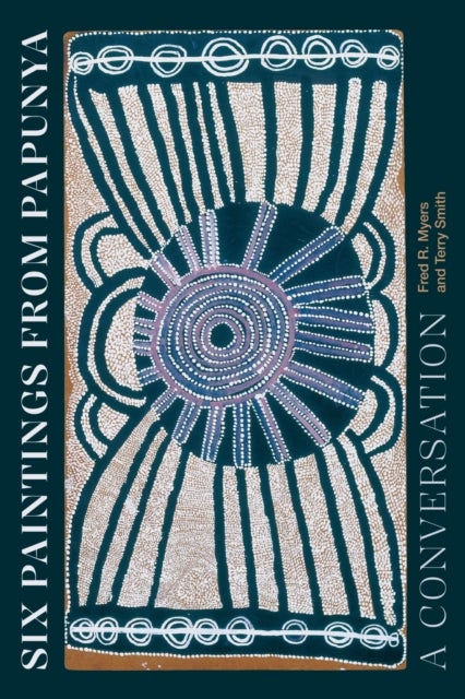 Six Paintings from Papunya - A Conversation