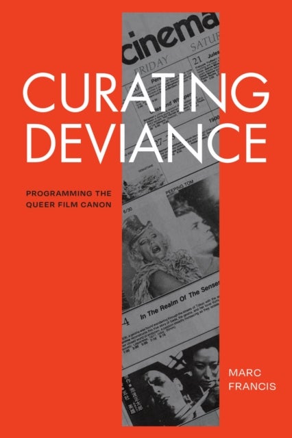 Curating Deviance - Programming the Queer Film Canon
