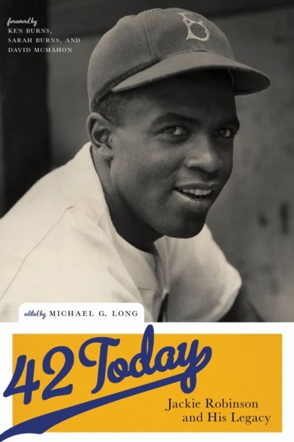 42 Today - Jackie Robinson and His Legacy