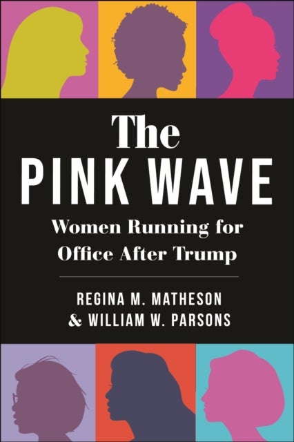 The Pink Wave - Women Running for Office After Trump