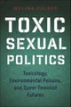 Toxic Sexual Politics