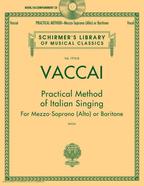 Practical Method of Italian Singing - For Mezzo Soprano (Alto) or Baritone