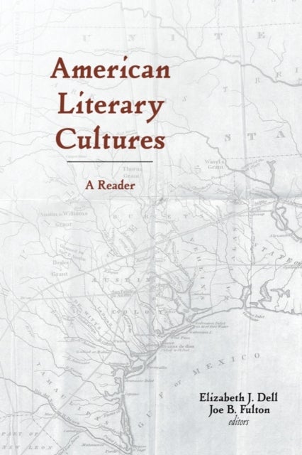American Literary Cultures - A Reader