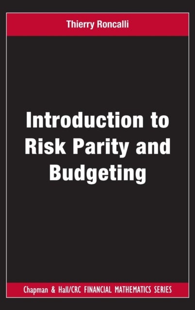 Introduction to Risk Parity and Budgeting