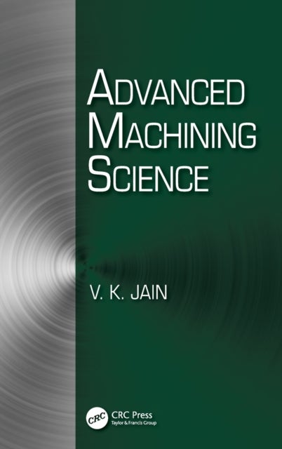 Advanced Machining Science