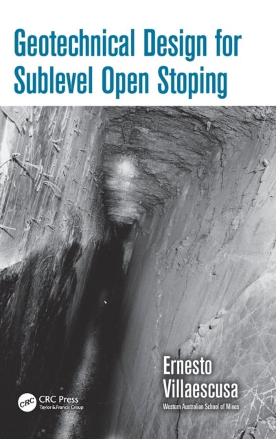 Geotechnical Design for Sublevel Open Stoping