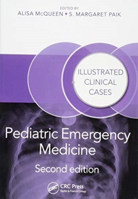 Pediatric Emergency Medicine - Illustrated Clinical Cases, Second Edition