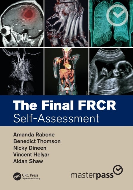 The Final FRCR - Self-Assessment