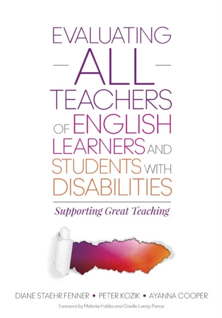 Evaluating ALL Teachers of English Learners and Students With Disabilities - Supporting Great Teaching