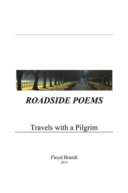 Roadside Poems - Travels With a Pilgrim