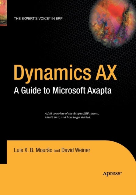 Dynamics AX - A Guide to Microsoft Axapta