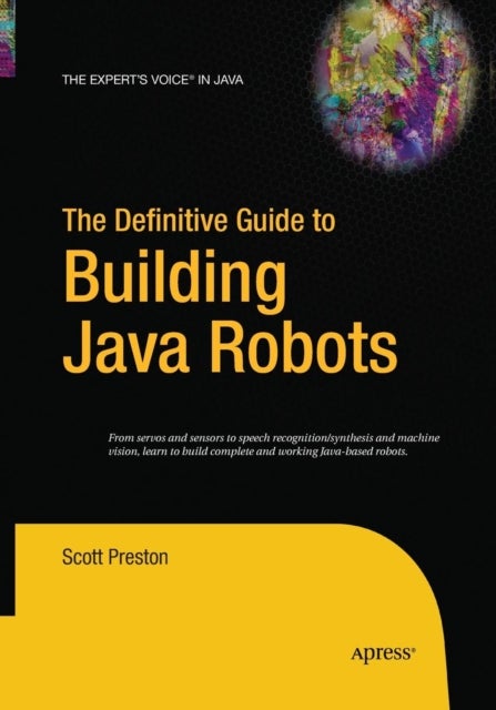 The Definitive Guide to Building Java Robots