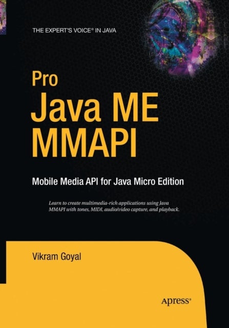Pro Java ME MMAPI - Mobile Media API for Java Micro Edition