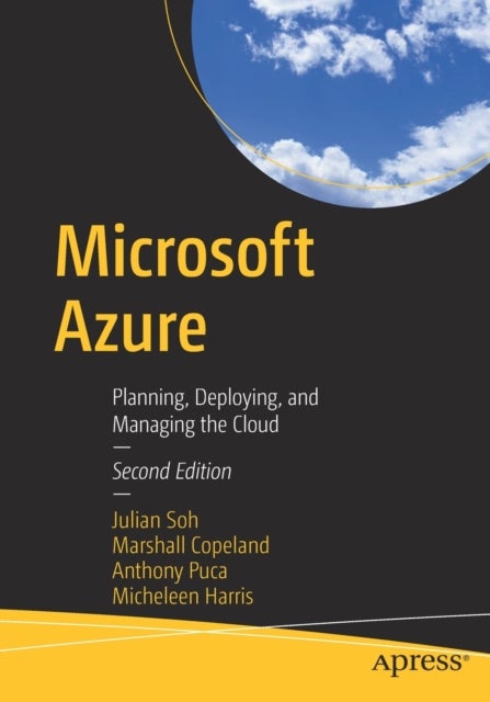 Microsoft Azure - Planning, Deploying, and Managing the Cloud