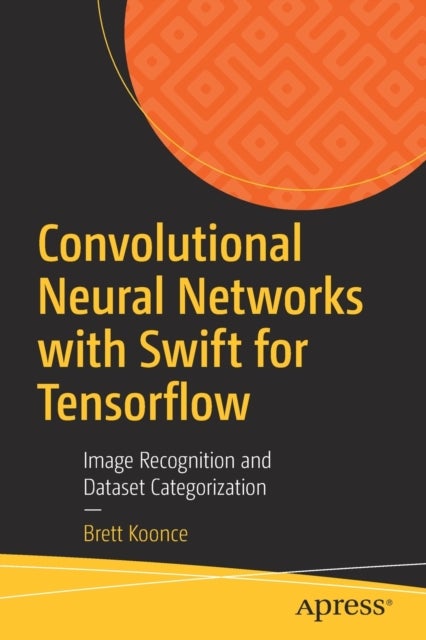 Convolutional Neural Networks with Swift for Tensorflow - Image Recognition and Dataset Categorization