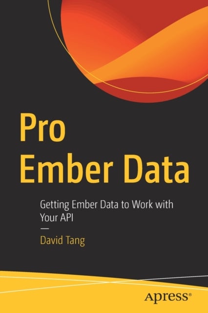 Pro Ember Data - Getting Ember Data to Work with Your API