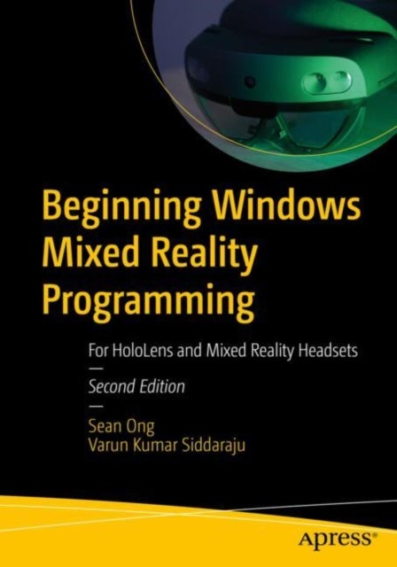 Beginning Windows Mixed Reality Programming - For HoloLens and Mixed Reality Headsets