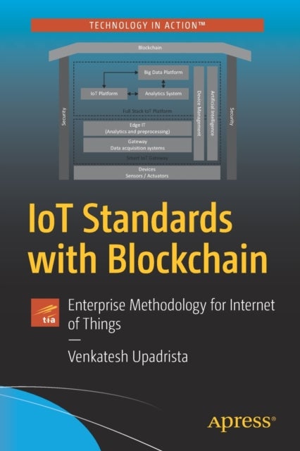IoT Standards with Blockchain - Enterprise Methodology for Internet of Things