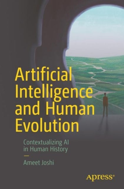Artificial Intelligence and Human Evolution - Contextualizing AI in Human History