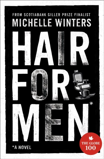 Hair for Men - A Novel