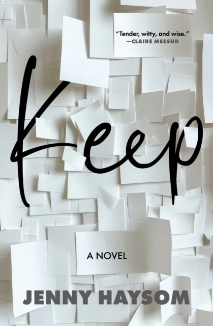 Keep - A Novel